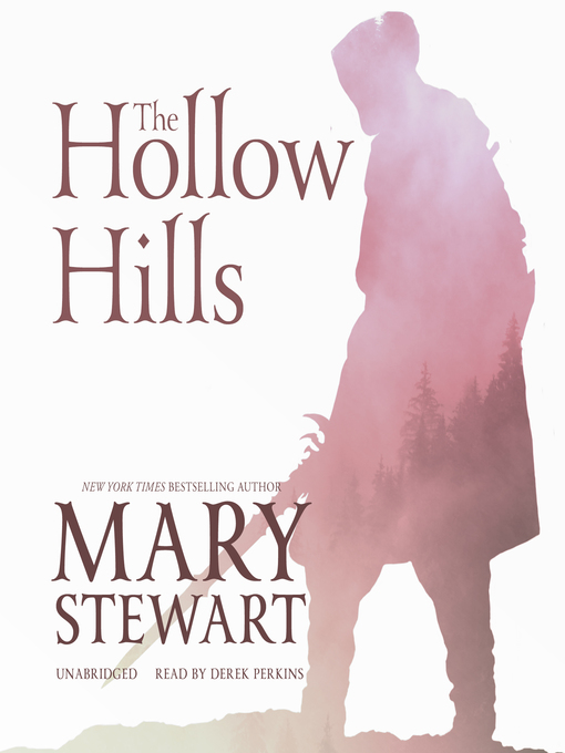 Title details for The Hollow Hills by Mary Stewart - Wait list